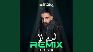 Bilal Derky Leh La (Remix)
