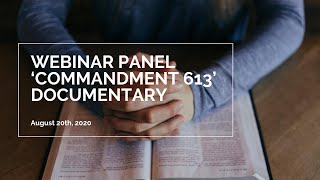Webinar Panel Commandment 613 Documentary