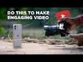Do This To Make Your YouTube Videos Interesting & Engaging - Balaram Photography