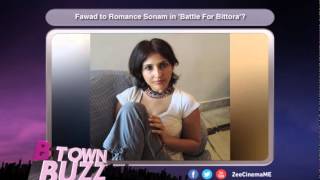 Fawad to Romance Sonam in 'Battle For Bittora'?