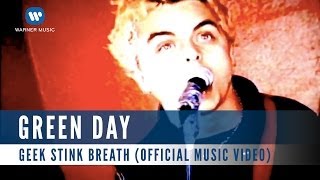 Green Day - Geek Stink Breath (Official Music Video)