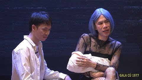 HÀI TẾT 2025 - HÀI KỊCH NGƯỜI THỪA ĐÊM GIAO THỪA - GALA CÙ 1977 VLOG