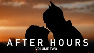 After Hours X The Batman [Volume 2]