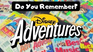 Do You Remember Disney Adventures Magazine?