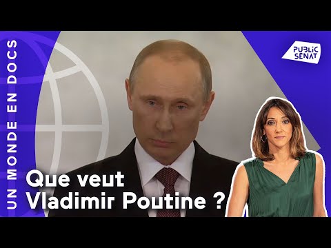 Que veut Vladimir Poutine ?