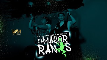 Victor Valverde x JR Torres - El Mayor de Los Ranas (Video Oficial)