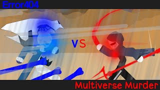 Error404!Sans VS Multiverse Murder!Sans (Phase 1) | StickNodes Animation