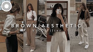 Brown Aesthetic VSCO Filter | VSCO editing tutorial 2022 screenshot 1