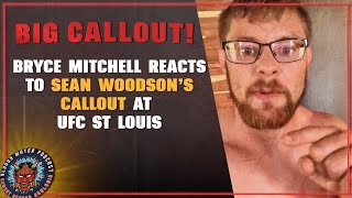 A Heated Bryce Mitchell Reacts to Sean Woodson's Callout