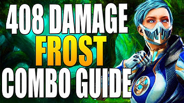 Mortal Kombat 11 Frost Combo Tutorial - Frost MK11 Combo Guide