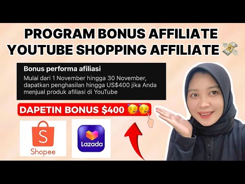 BONUS YOUTUBE SHOPPING AFFILIATE & TIPS TINGKATIN PENGHASILAN YOUTUBE ...