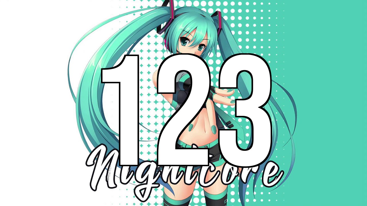 (NIGHTCORE) 123 - Jess Glynne