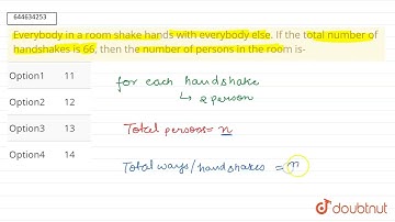 Everybody in a room shake hands with everybody else. If the total number of handshakes is 66, th...