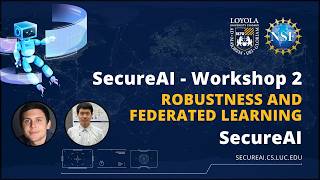 SecureAI: Robustness and Resilience and Federated Learning