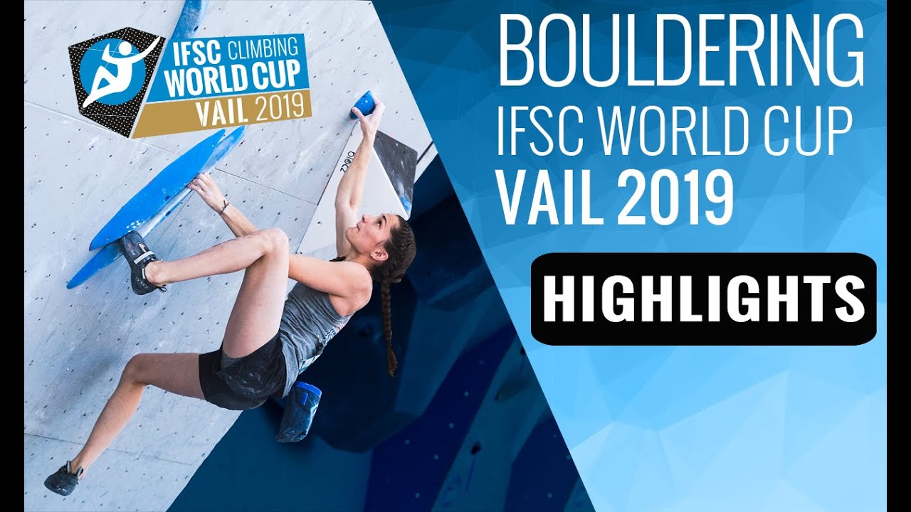 IFSC World Cup Vail 2019 Boulder finals highlights YouTube