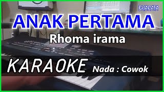 ANAK PERTAMA - Rhoma irama KARAOKE Cover Pa800