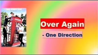 One Direction - Over Again Lyrics