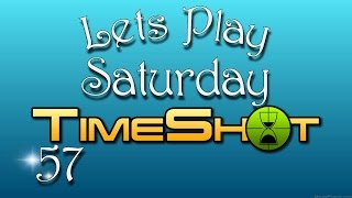 Lets Play Saturday TimeShot E57 - A Big Mistake
