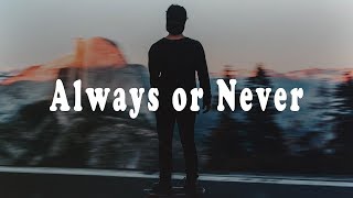 Vacation Club - Always Or Never (Lyrics)