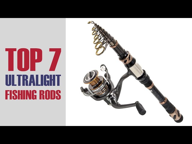 Top 7 Ultralight Fishing Rods In The World! 
