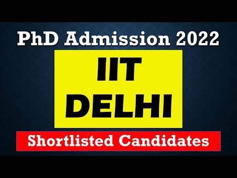 PhD Admission 2022 || Shortlisted Candidates || IIT Delhi