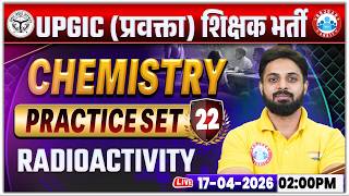 UP GIC Lecturer Chemistry Classes | GIC Lecturer Chemistry Practice Set 22 | UP GIC Chemistry MCQs