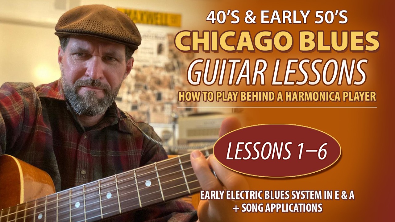 Chicago Blues Guitar – Lessons 1–6 (Full Lesson) Early Electric