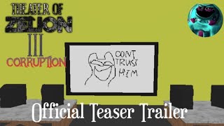 Theater of Zelion 3: Corruption - Official Teaser Trailer