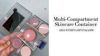DEMONSTRATION VIDEO MULTI COMPARTMENT SKINCARE CONTAINER _AIDA FITRINA BINTI KASIM