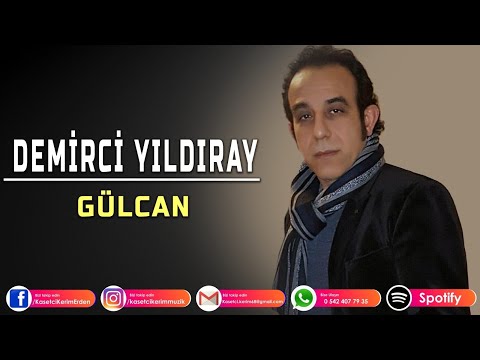 DEMİRCİ YILDIRAY - GÜLCAN