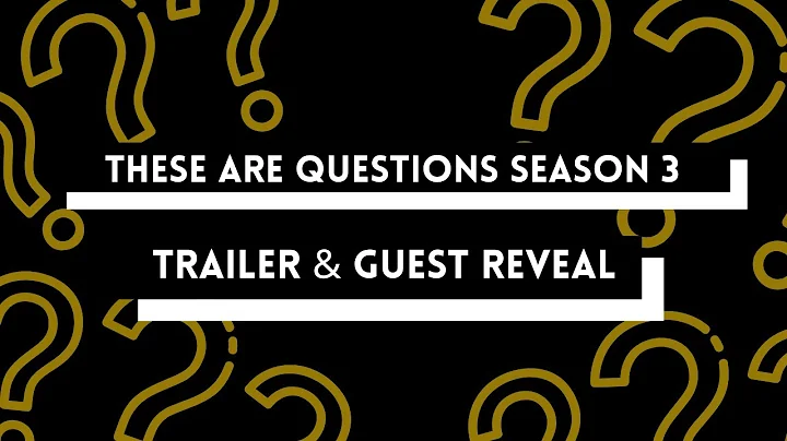 These Are Questions Season 3 Reveal Trailer