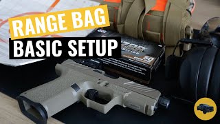 Range Bag: What To Bring | The Basic Essentials