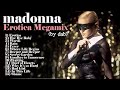 Madonna Erotica Dab Megamix Madonna Erotica Dab Megamix