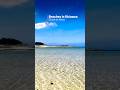 Beaches in Okinawa - Close to Naha