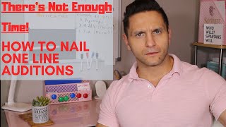 How to Master a 1 Line Audition!