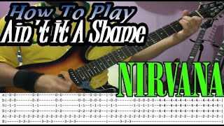 Download Lagu NIRVANA - Ain't It A Shame - GUITAR LESSON WITH TABS MP3