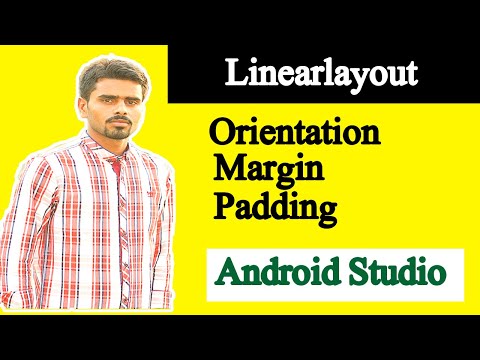 Linearlayout orientation , margin and padding  in android studio  part 2 || Very simple methed