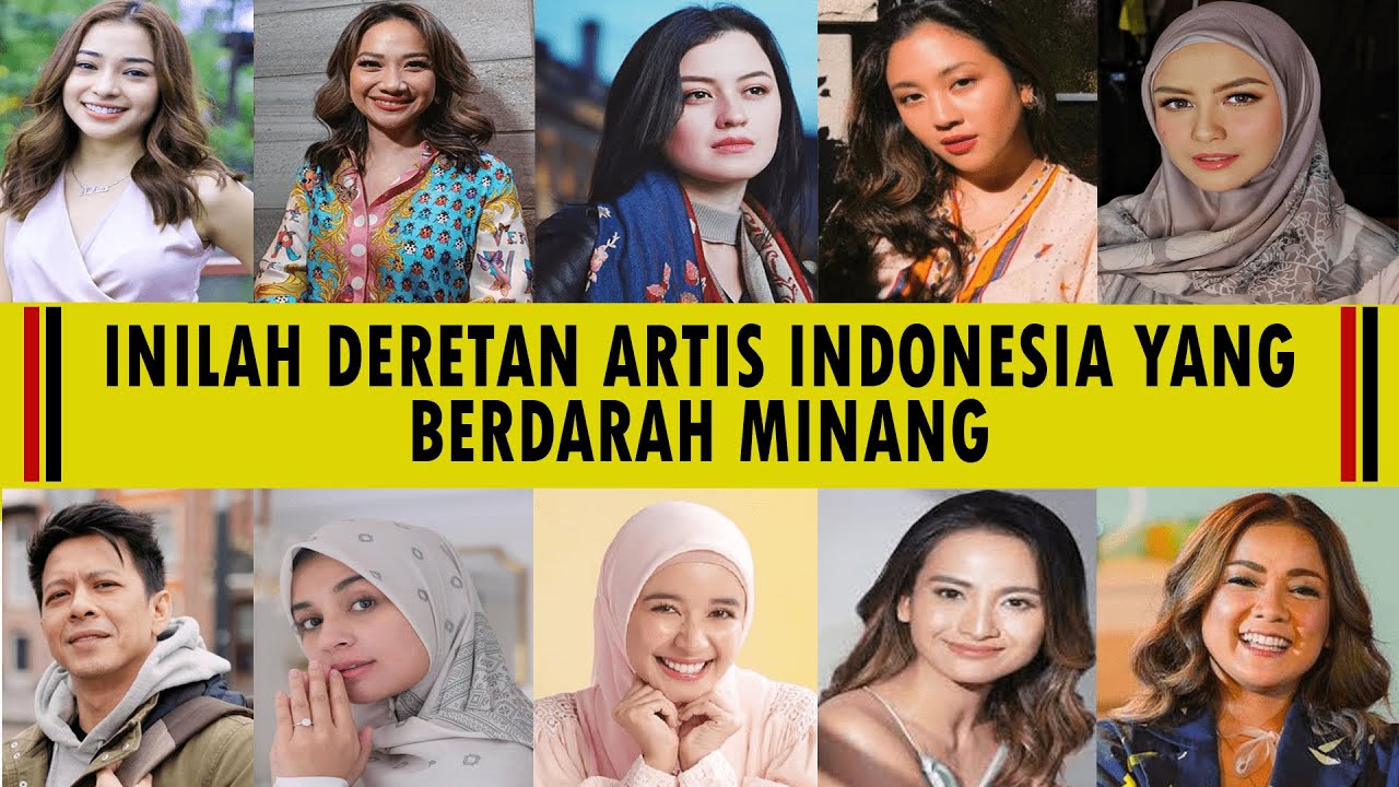 INILAH DERETAN ARTIS DI INDONESIA YANG BERDARANG MINANG! | ADA YANG ...