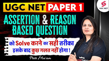 UGC NET Paper 1 | How To Solve Assertion & Reason Questions in UGC NET Exam | Priti Mam