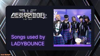 [SWF2 PLAYLIST] Songs Used By LADYBOUNCE