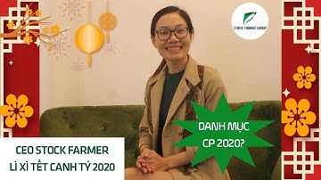 CEO Stock Farmer Chúc Tết Xuân Canh Tý 2020