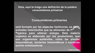 Definición de Consumidores primarios Definición de Consumidores primarios