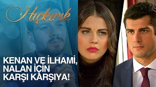 Hıçkırık 7. Bölüm- Kenan ve İlhami, Nalan için karşı karşıya!