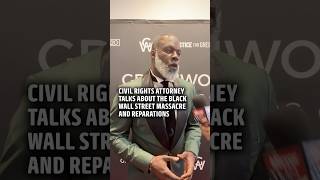 Civil rights attorney on Black Wall Street and reparations