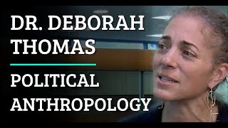 Simulation | AAA #291 Dr. Deborah Thomas - Political Anthropology
