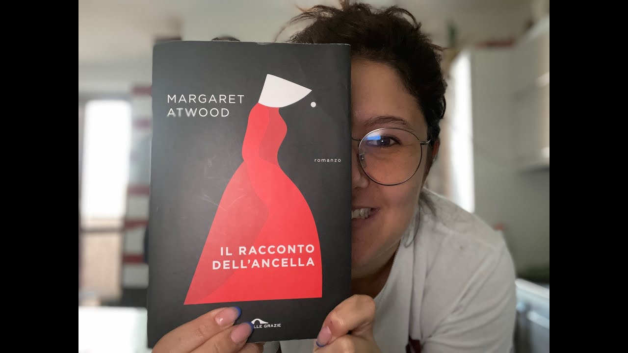 Recensione libro Margaret Atwood IL RACCONTO DELL'ANCELLA YouTube