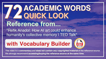 72 Academic Words Quick Look Ref from "How AI art could enhance humanity