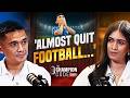 The Hardest Lesson Football Taught Sunil Chhetri | The Champion Code With Rupha Ramani