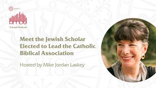 AMDG PODCAST – Meet the Jewish Scholar Elected to Lead the Catholic Biblical Association
