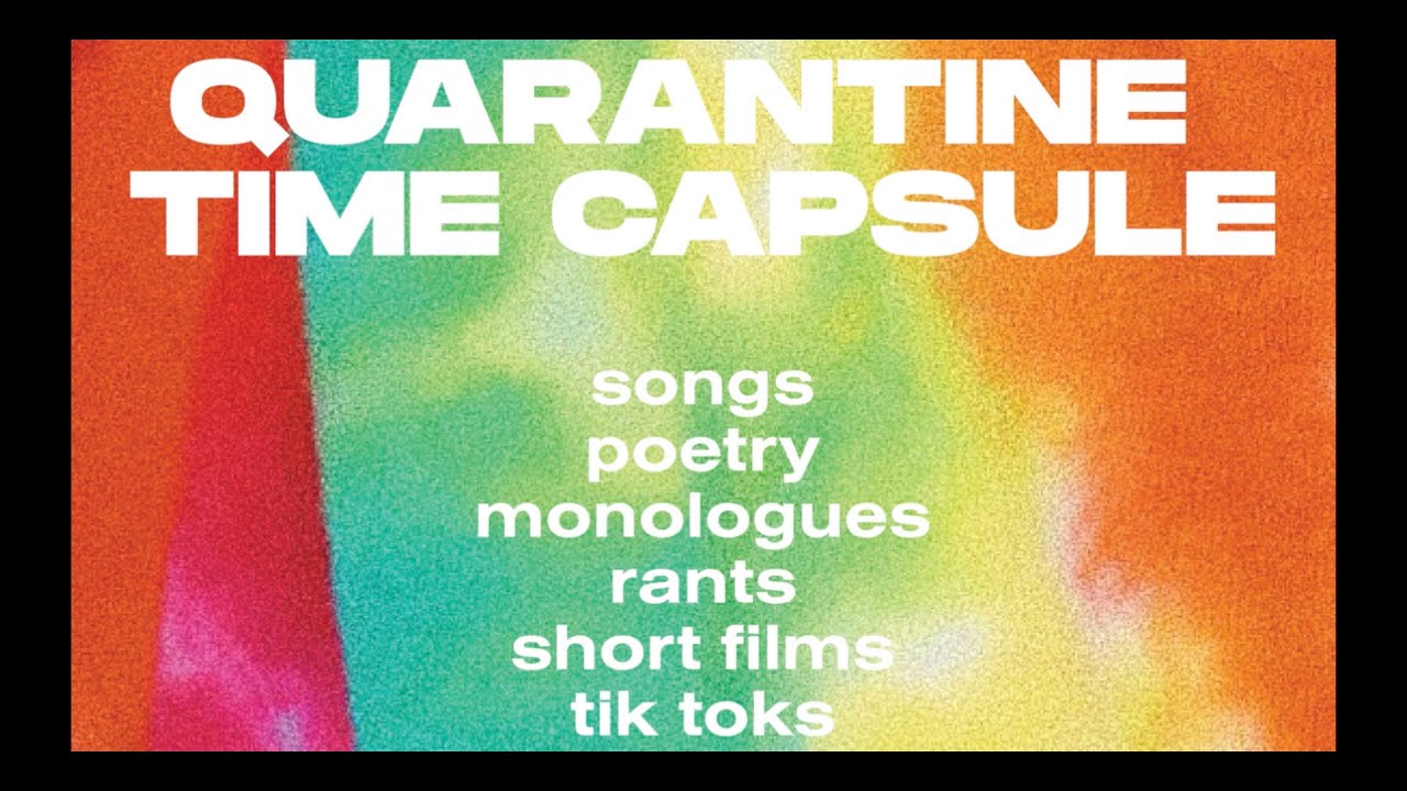 Quarantine Time Capsule - YouTube